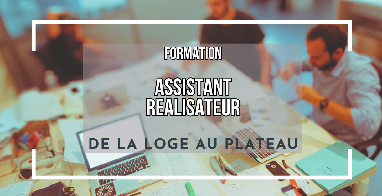 Formation 3e assistant réalisateur